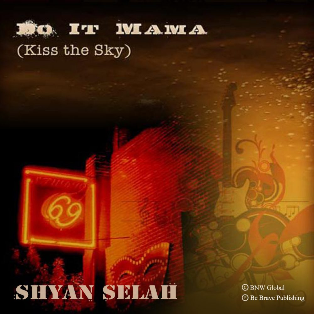 Shyan Selah - Do It Mama single artwork
