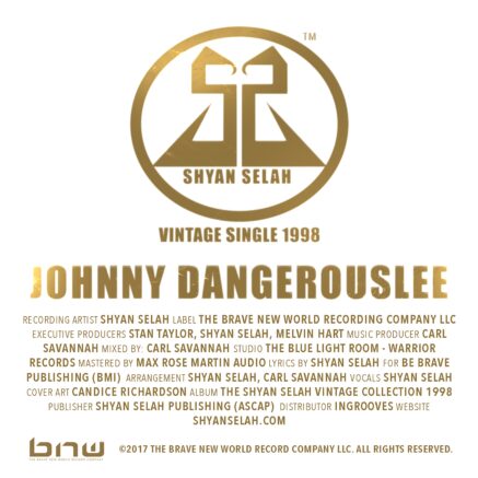 Shyan Selah - JOHNNY DANGEROUSLEE single artwork