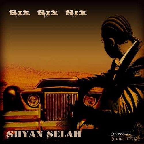 Shyan Selah - Six Six Six-single artwork