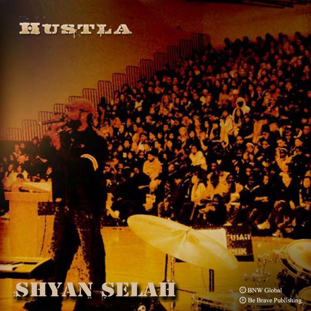 Shyan Selah - Hustla single artwork