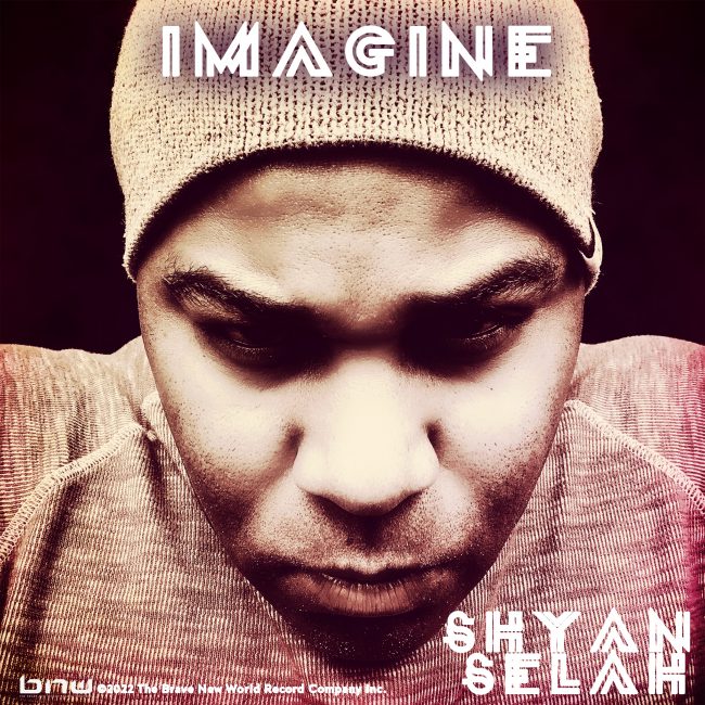 Shyan Selah - IMAGINE -FINAL FRONT COVER